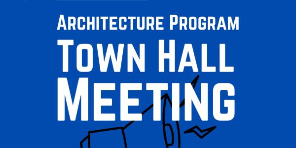ARCH Program Town Hall Meeting