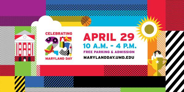 Colorful graphic for 25 year of Maryland Day: April 29 from 10 am - 4 pm