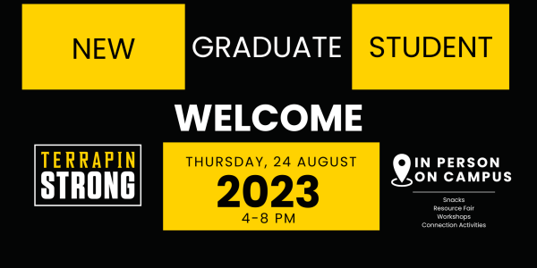 Black and yellow squares with text: New Graduate School Welcome 2023 - Thursday, 24 August from 4-8 pm