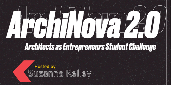 ArchiNova 2.0 - Architects as Entrepreneurs Student Challege