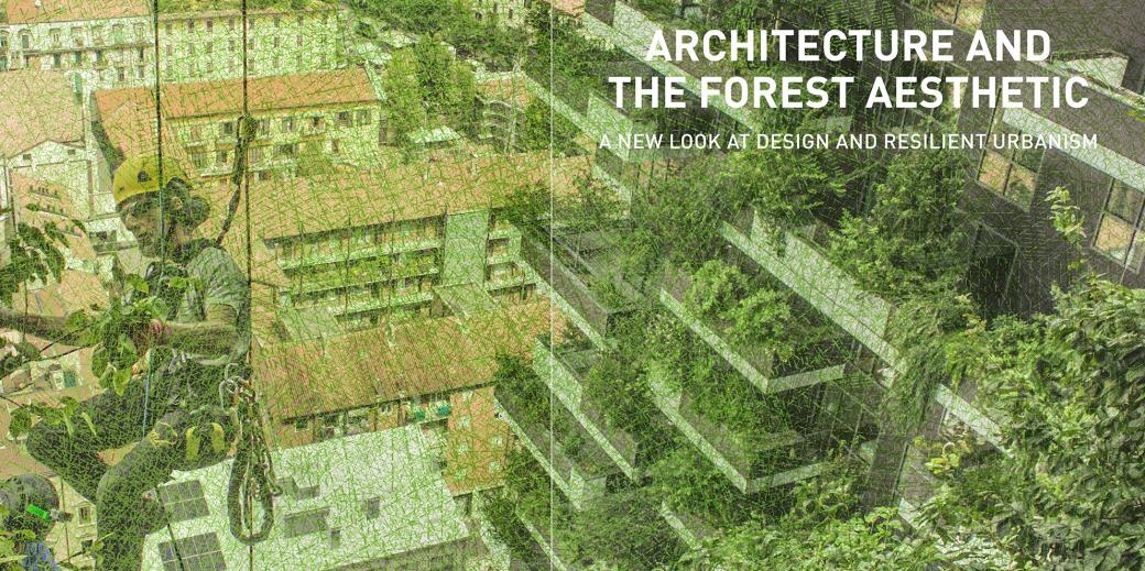 New Book Looks to Forests for Urban Inspiration