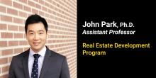 John Park Assistant Professor of the Real Estate Development program