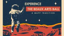 Illustration of an astronaut in space. Text reads: Experience the Beaux Arts Ball, A MAPP Tradition