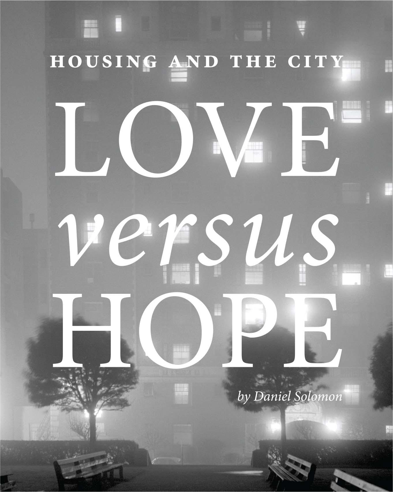"Love Versus Hope" Daniel Solomon