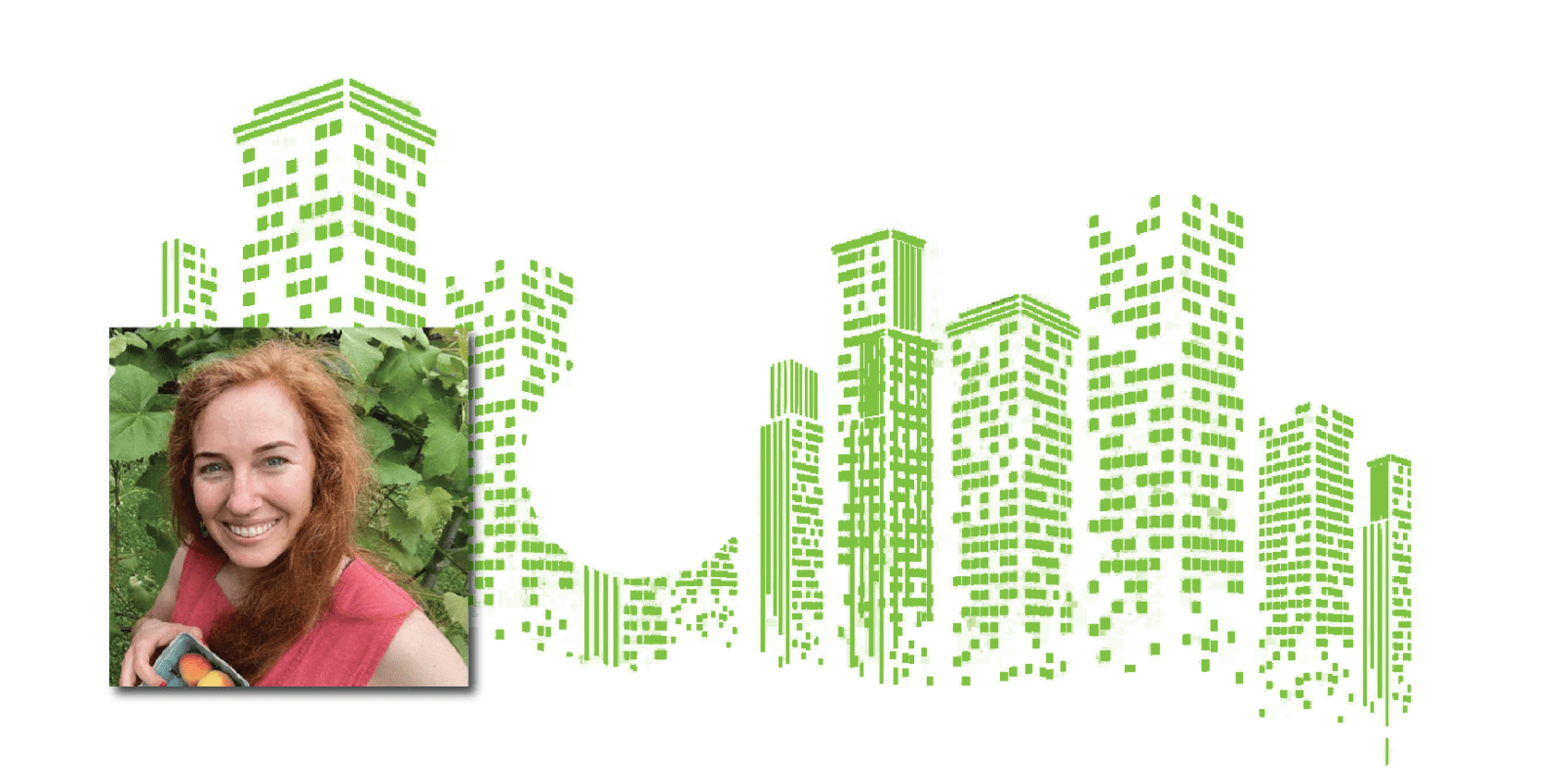 Abstract pixelated green skyscrapers and Hannah Sholder headshot