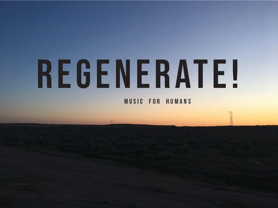 Regenerate! Music for Humans text on a sunset sky and silhouetted landscape
