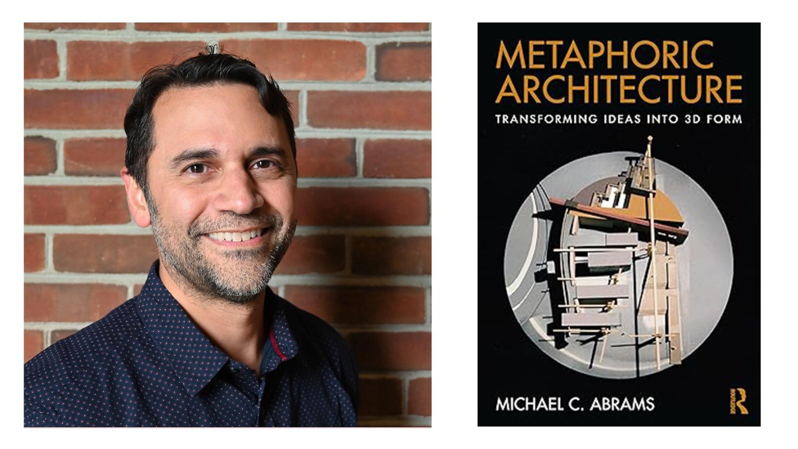 Michael Abrams and his book cover of Metamorphic Architecture: Transforming Ideas into 3D Form