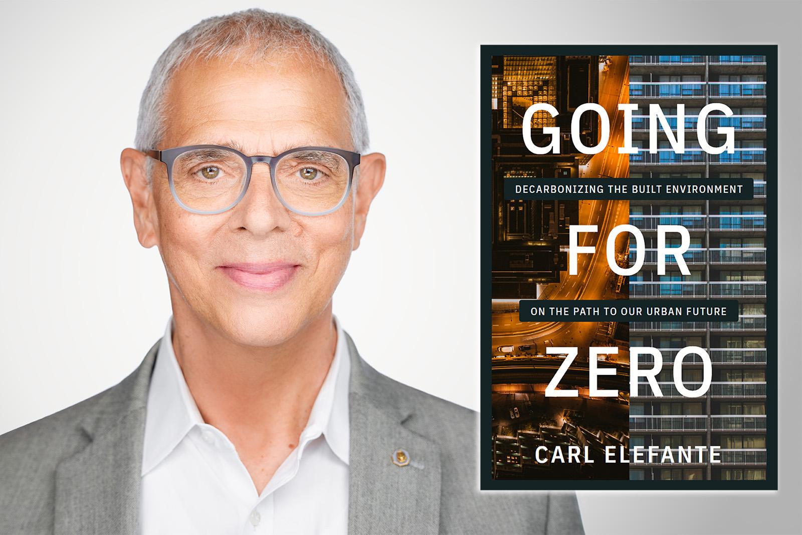 Carl Elefante and his book cover "Going for Zero"