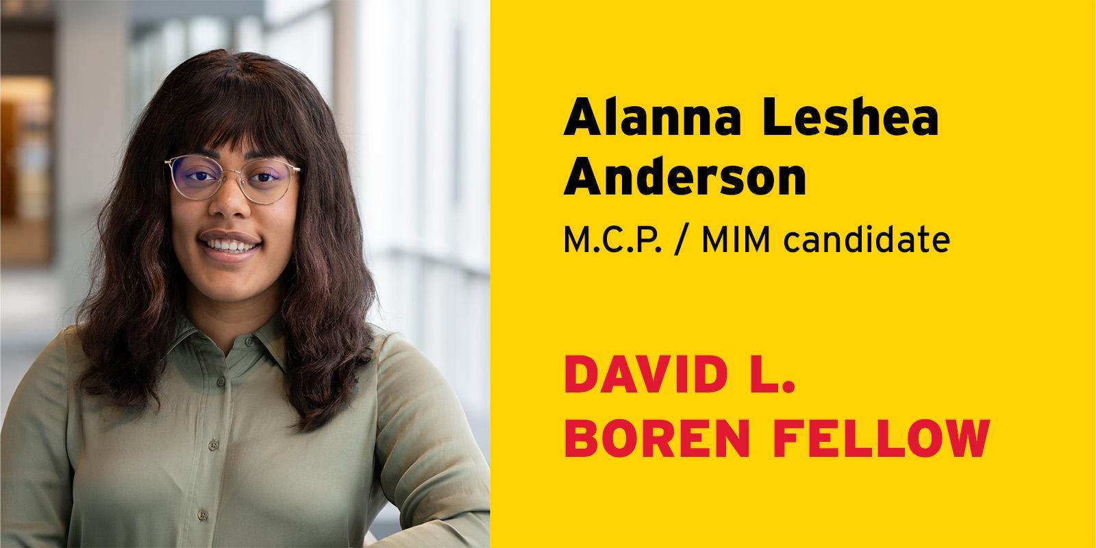 Alanna Anderson M.C.P/MIM Candidate David L. Boren Fellow
